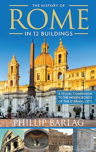 Rome in 12 Buildings